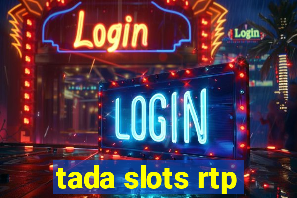 tada slots rtp